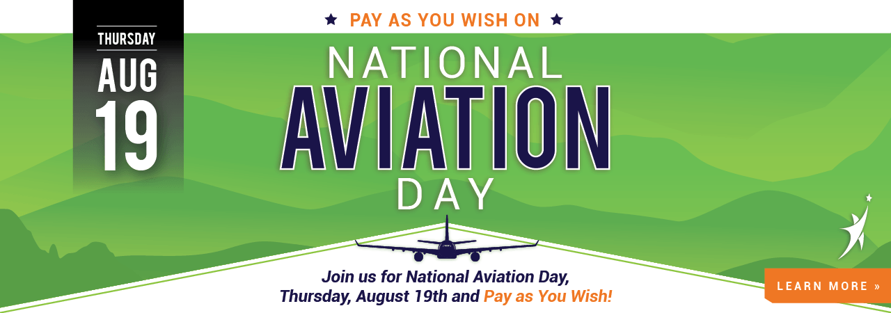 National Aviation Day – Pay as You Wish!